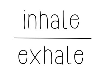 inhale